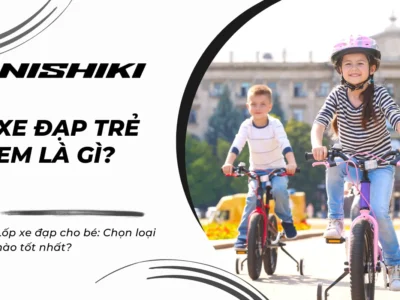 Lốp xe đạp cho bé: Chọn loại nào tốt nhất?