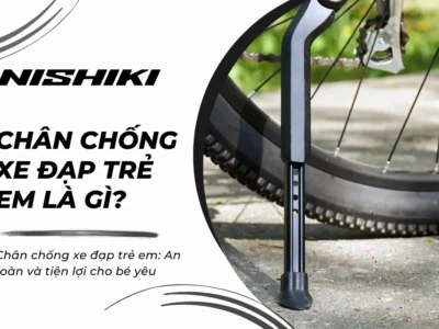 Chân chống xe đạp trẻ em: An toàn và tiện lợi cho bé yêu