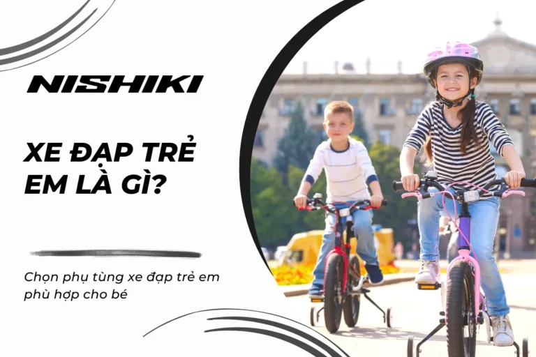 Chọn phụ tùng xe đạp trẻ em phù hợp cho bé