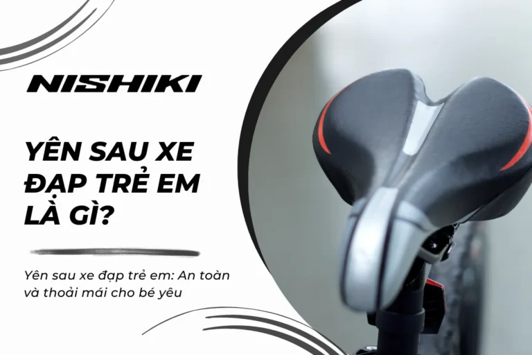 Yên sau xe đạp trẻ em: An toàn và thoải mái cho bé yêu