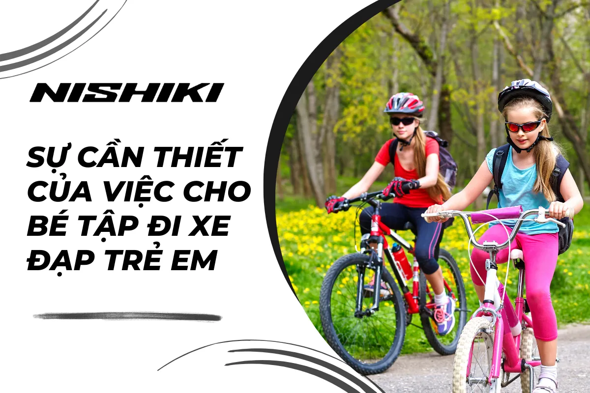 Sự cần thiết của việc cho bé tập đi xe đạp trẻ em