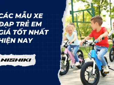 Các mẫu xe đạp trẻ em giá tốt nhất hiện nay