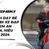 Cách dạy bé tập đi xe đạp trẻ em an toàn, hiệu quả 2024