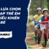 Mẹo lựa chọn xe đạp trẻ em dễ điều khiển cho bé