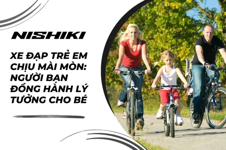 Xe đạp trẻ em chịu mài mòn: Người bạn đồng hành lý tưởng cho bé