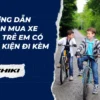 Hướng dẫn chọn mua xe đạp trẻ em có phụ kiện đi kèm