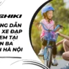 Hướng dẫn mua xe đạp trẻ em tại quận Ba Đình Hà Nội