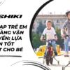 Xe đạp trẻ em dễ dàng vận chuyển: Lựa chọn tốt nhất cho bé