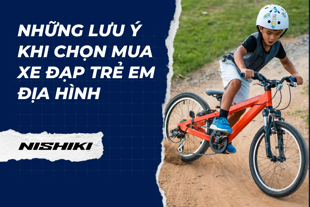 Những lưu ý khi chọn mua xe đạp trẻ em địa hình