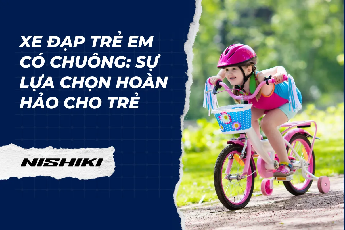Mẹo giúp trẻ sử dụng xe đạp an toàn