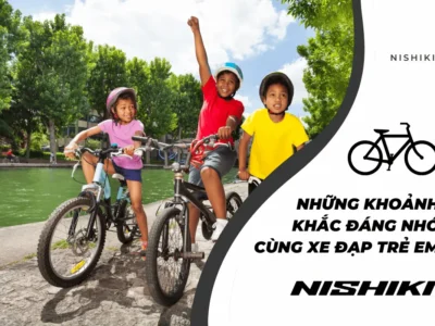 Những khoảnh khắc đáng nhớ cùng xe đạp trẻ em