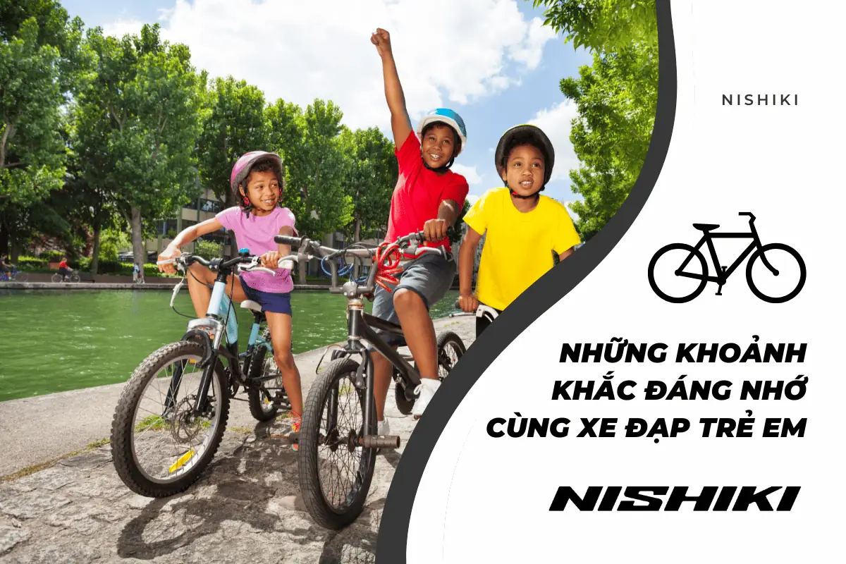 Những khoảnh khắc đáng nhớ cùng xe đạp trẻ em