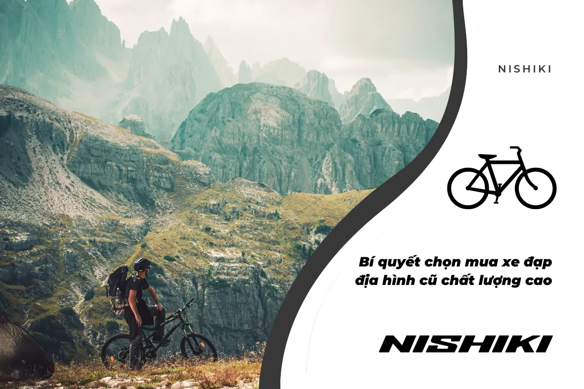 Bí quyết chọn mua xe đạp địa hình cũ chất lượng cao Bí quyết chọn mua xe đạp địa hình cũ chất lượng cao