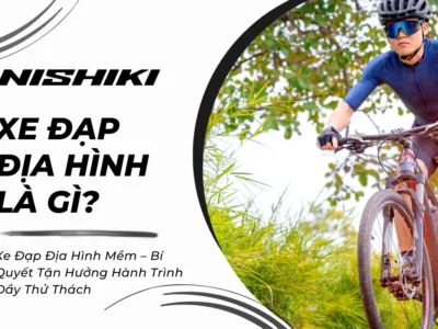 Xe Đạp Địa Hình Mềm – Bí Quyết Tận Hưởng Hành Trình Đầy Thử Thách
