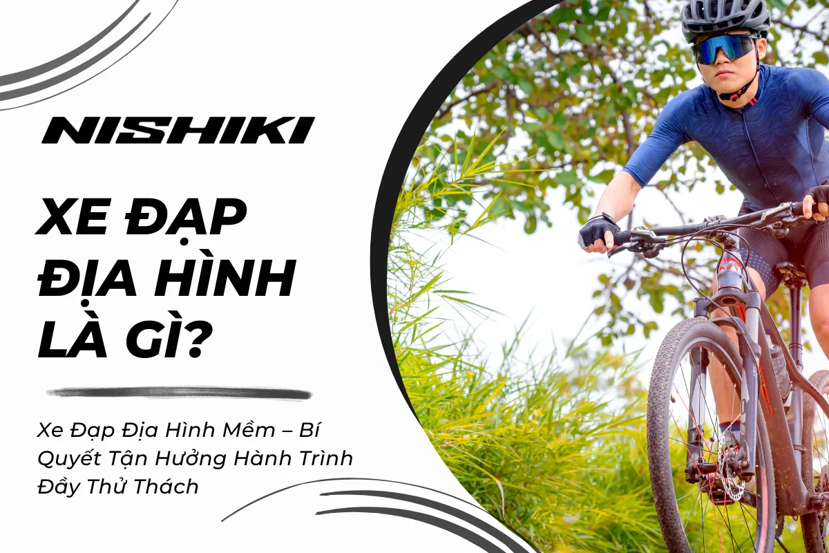 Xe Đạp Địa Hình Mềm – Bí Quyết Tận Hưởng Hành Trình Đầy Thử Thách