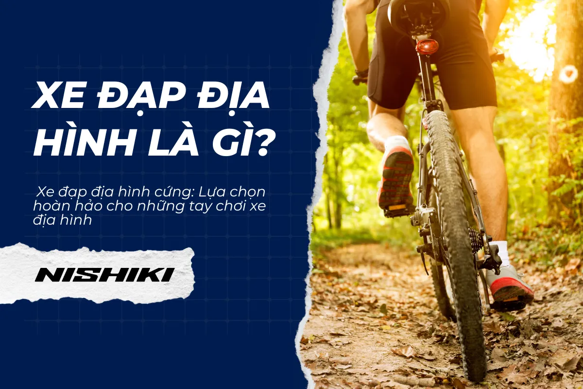 Xe đạp địa hình cứng: Lựa chọn hoàn hảo cho những tay chơi xe địa hình Xe đạp địa hình cứng: Lựa chọn hoàn hảo cho những tay chơi xe địa hình