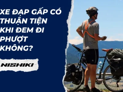 Xe đạp gấp có thuận tiện khi đem đi phượt không?