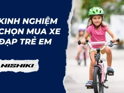 Kinh nghiệm chọn mua xe đạp trẻ em