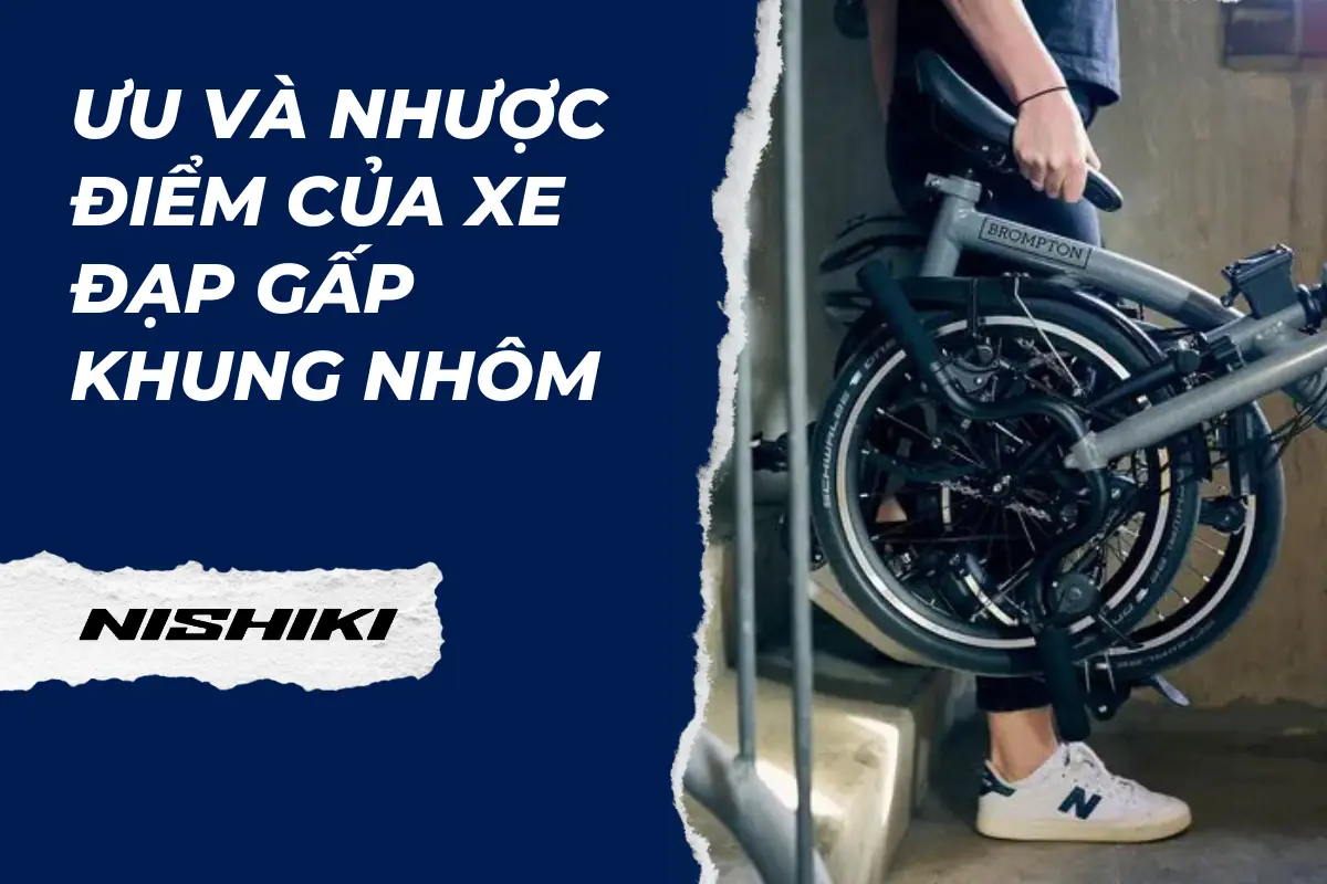 Ưu và nhược điểm của xe đạp gấp khung nhôm Ưu và nhược điểm của xe đạp gấp khung nhôm