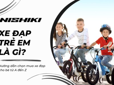 Hướng dẫn chọn mua xe đạp cho bé từ A đến Z