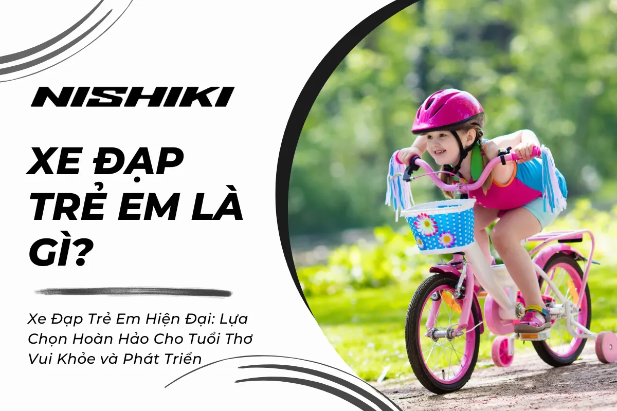 Xe Đạp Trẻ Em Hiện Đại: Lựa Chọn Hoàn Hảo Cho Tuổi Thơ Vui Khỏe và Phát Triển Xe Đạp Trẻ Em Hiện Đại: Lựa Chọn Hoàn Hảo Cho Tuổi Thơ Vui Khỏe và Phát Triển