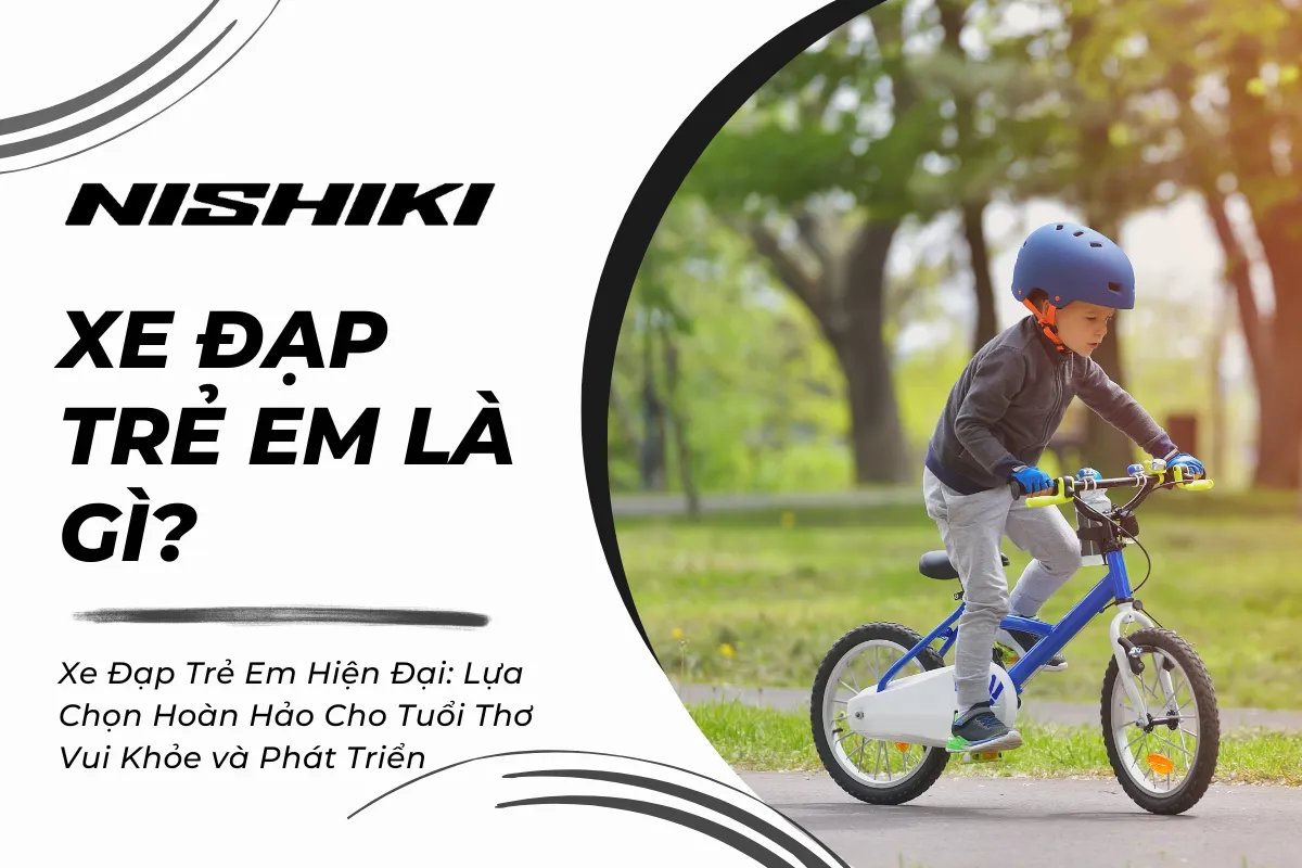 Xe Đạp Trẻ Em Hiện Đại: Lựa Chọn Hoàn Hảo Cho Tuổi Thơ Vui Khỏe và Phát Triển