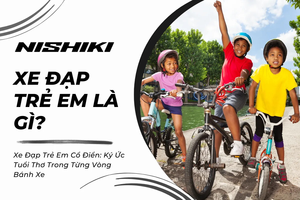 Xe Đạp Trẻ Em Cổ Điển: Ký Ức Tuổi Thơ Trong Từng Vòng Bánh Xe