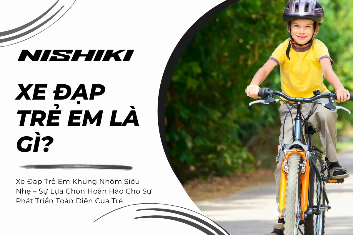 Xe Đạp Trẻ Em Khung Nhôm Siêu Nhẹ – Sự Lựa Chọn Hoàn Hảo Cho Sự Phát Triển Toàn Diện Của Trẻ Xe Đạp Trẻ Em Khung Nhôm Siêu Nhẹ – Sự Lựa Chọn Hoàn Hảo Cho Sự Phát Triển Toàn Diện Của Trẻ