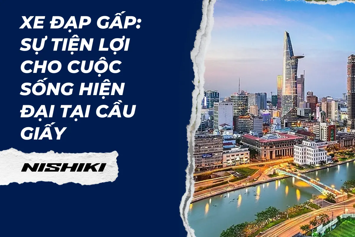 Xe Đạp Gấp: Sự Tiện Lợi Cho Cuộc Sống Hiện Đại Tại Cầu Giấy Xe Đạp Gấp: Sự Tiện Lợi Cho Cuộc Sống Hiện Đại Tại Cầu Giấy