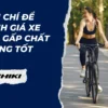 Tiêu chí để đánh giá xe đạp gấp chất lượng tốt