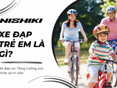 Bé đạp xe: Tăng cường sức khỏe và trí não
