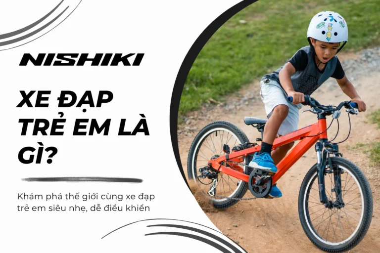Khám phá thế giới cùng xe đạp trẻ em siêu nhẹ, dễ điều khiển