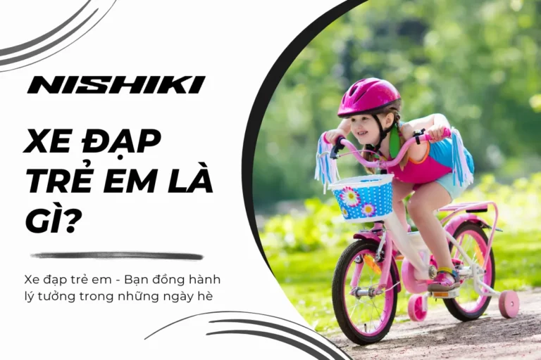 Xe đạp trẻ em - Bạn đồng hành lý tưởng trong những ngày hè