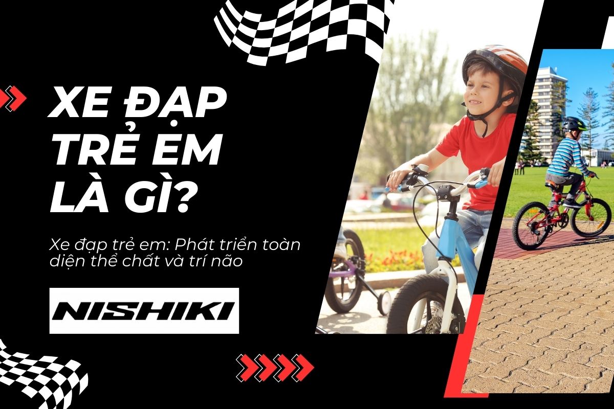 Xe đạp trẻ em: Phát triển toàn diện thể chất và trí não