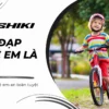 Xe đạp trẻ em an toàn tuyệt đối với bé