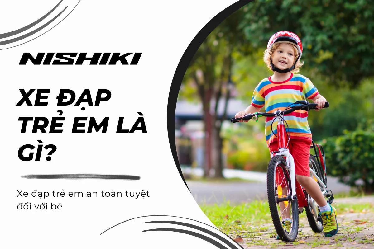 Xe đạp trẻ em an toàn tuyệt đối với bé