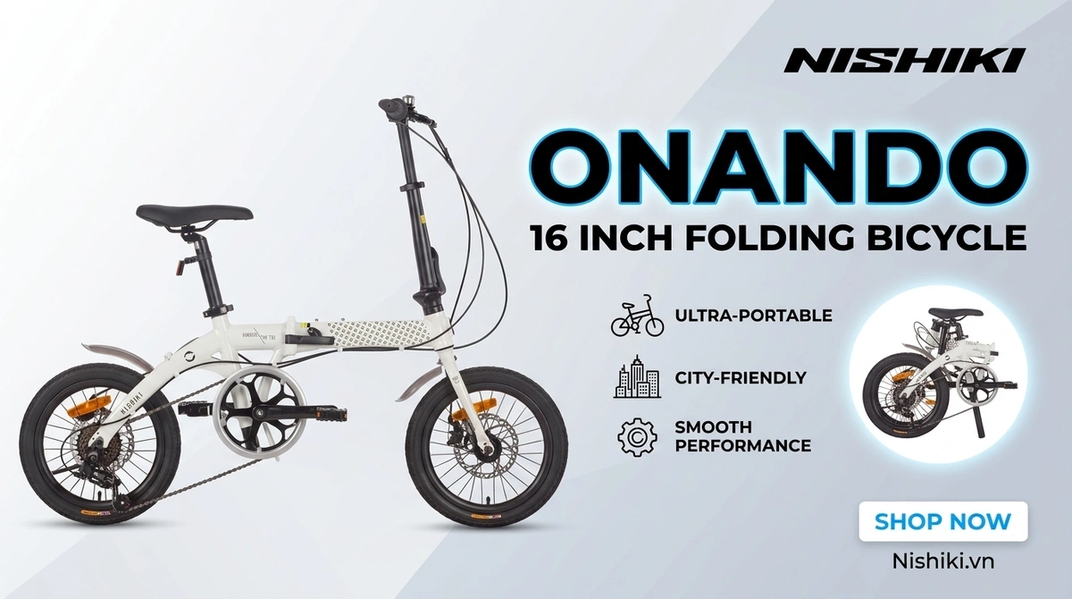 Hướng Dẫn Mua Xe Đạp Gấp: Từ Lựa Chọn Đến Sử Dụng Dài Hạn Hướng Dẫn Mua Xe Đạp Gấp: Từ Lựa Chọn Đến Sử Dụng Dài Hạn