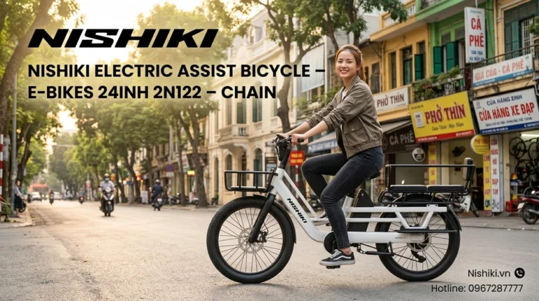 Đánh Giá Toàn Diện Xe Đạp Trợ Lực Điện Nishiki E-BIKES 24INH 2N122 – CHAIN: Định Nghĩa Lại Chuẩn Mực Di Chuyển Đô Thị