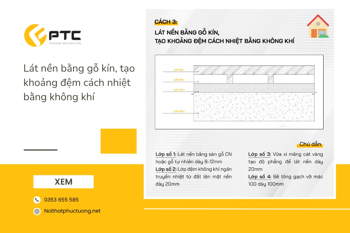 Lát nền bằng gỗ kín, tạo khoảng đệm không khí cách nhiệt