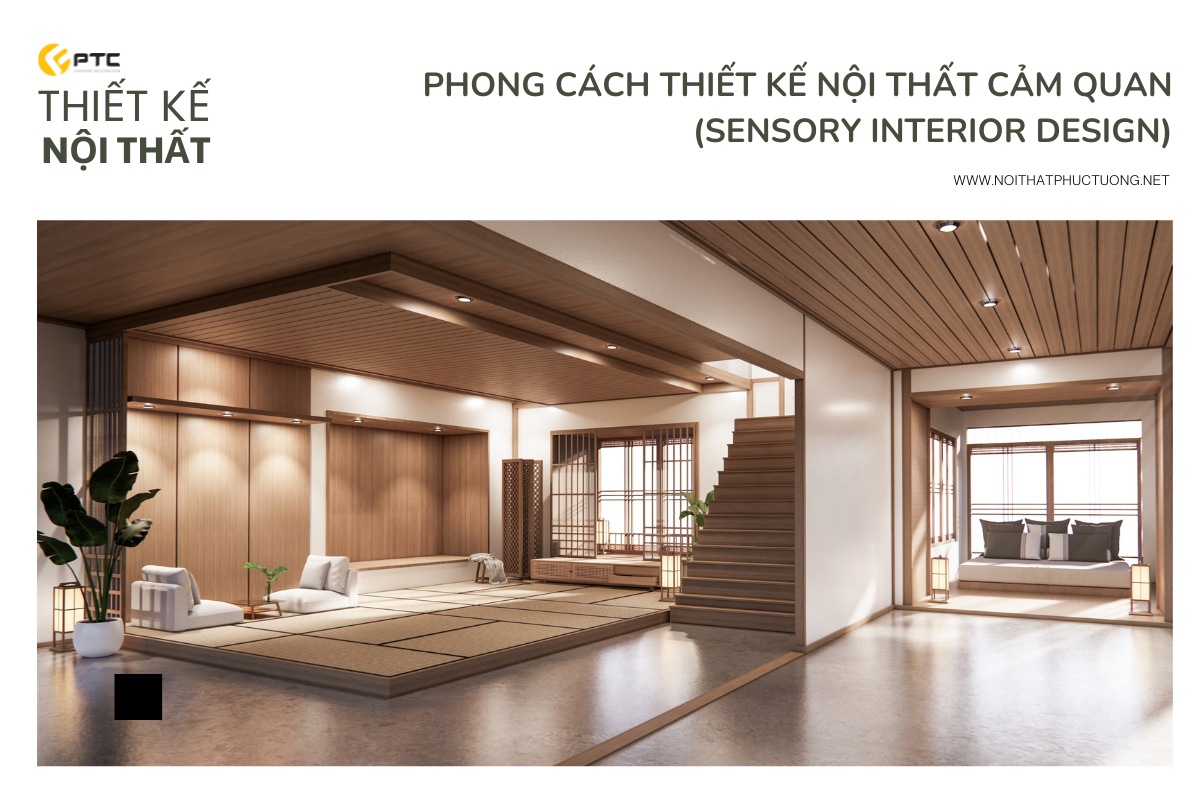 Phong cách thiết kế nội thất cảm quan (Sensory Interior Design)