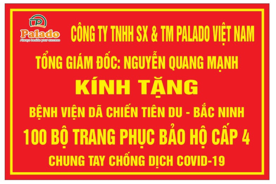 Tổng giám đốc Công ty TNHH SX & TM PALADO Việt Nam kính tặng bệnh viện dã chiến Tiên Du Bắc Ninh trang phục bảo hộ cấp 