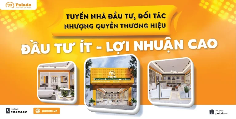 Cơ hội hợp tác nhượng quyền thương hiệu chính thức cùng Palado