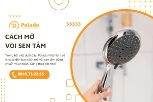 Hướng dẫn cách mở vòi sen tắm đúng chuẩn, an toàn