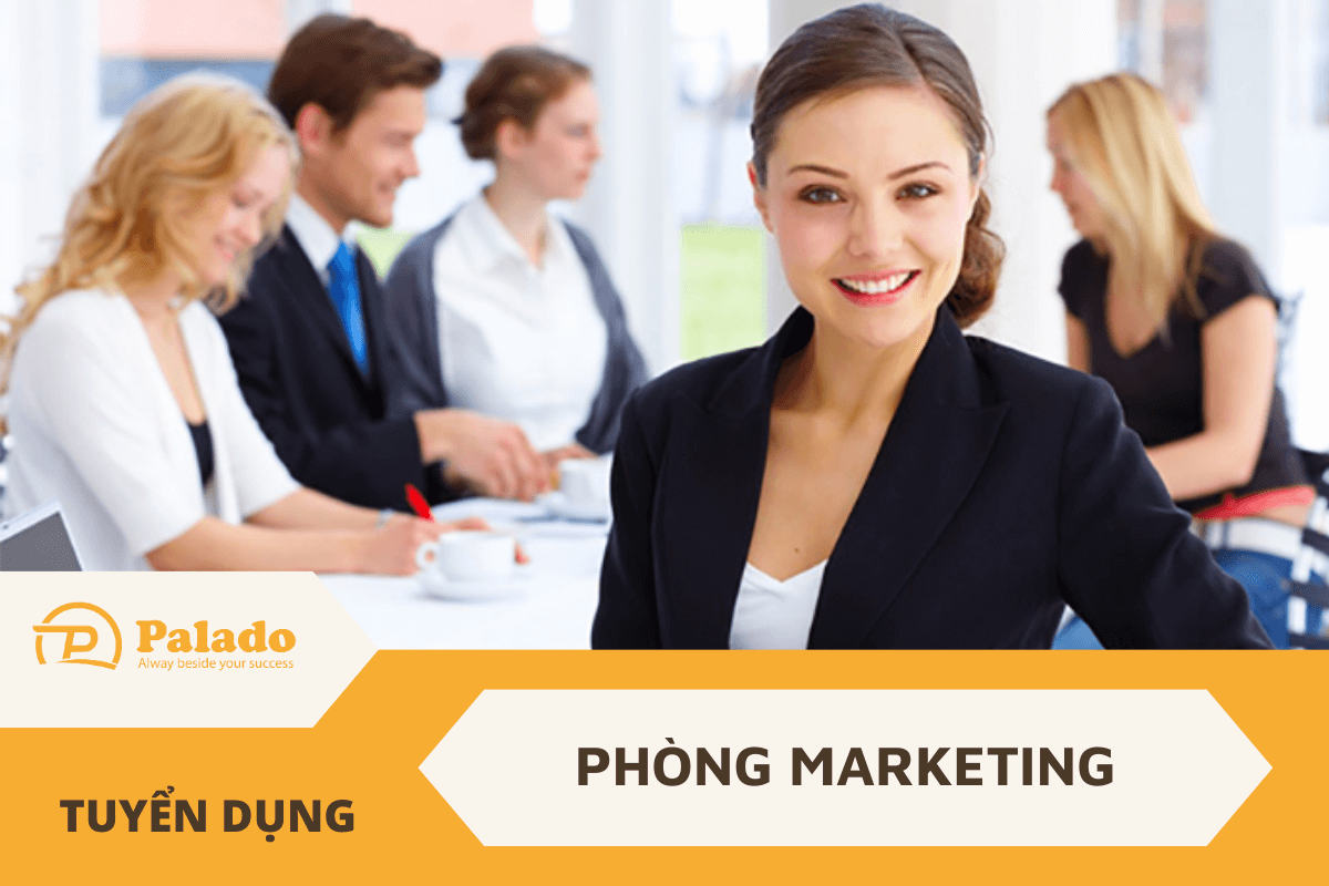 Palado Việt Nam: Tuyển dụng phòng Marketing