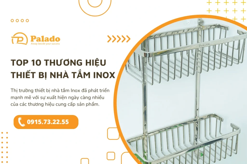 Top 10 thương hiệu thiết bị nhà tắm Inox (1)