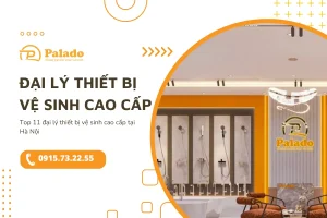 Top 11 đại lý thiết bị vệ sinh cao cấp tại Hà Nội 11