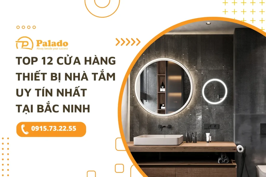 Top 12 cửa hàng thiết bị nhà tắm uy tín nhất tại Bắc Ninh 6