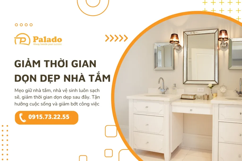 Giảm thời gian dọn dẹp nhà tắm, nhà vệ sinh với 8 mẹo nhỏ sau 6