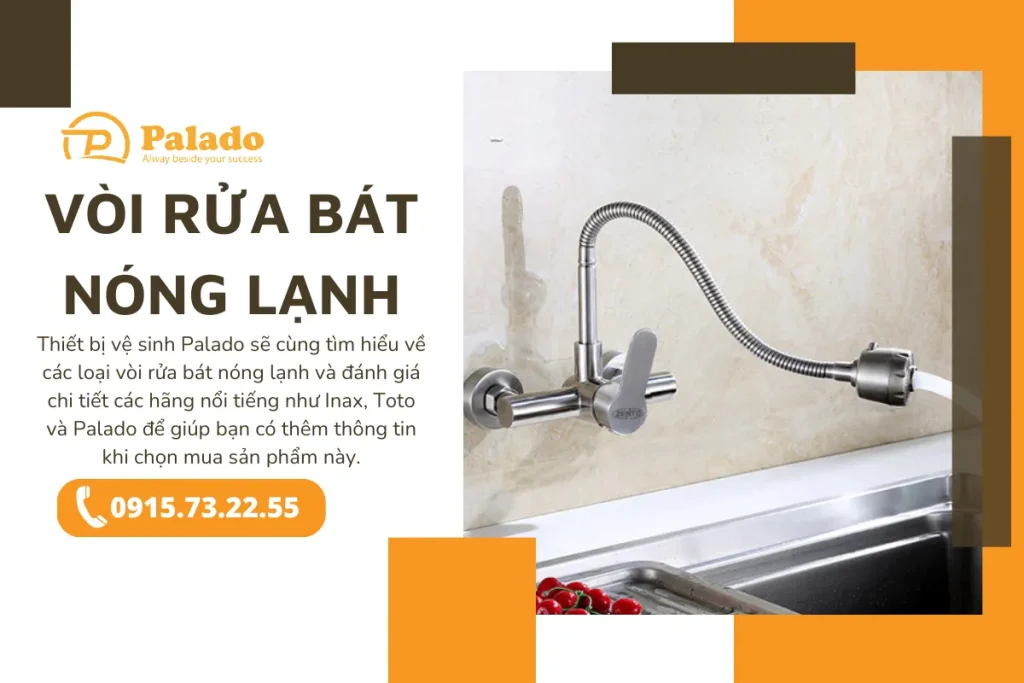 Vòi rửa bát nóng lạnh hãng nào tốt Kinh nghiệm chọn mua (Phần 1)