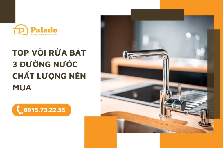 TOP 6 vòi rửa bát 3 đường nước chất lượng nên mua